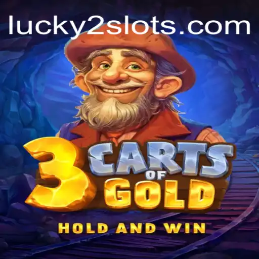 Explore the Excitement of 3cartsOfGold: Dive into the Thrilling World of Luck2Slots Oficial Slots Brasil #1