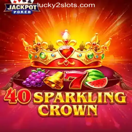 Exploring the Exciting World of 40SparklingCrown