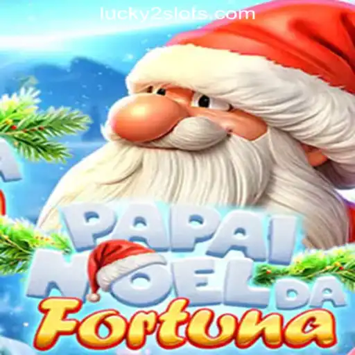PapaiNoeldaFortuna: Discover the Exciting World of Luck2Slots Oficial Slots Brasil #1