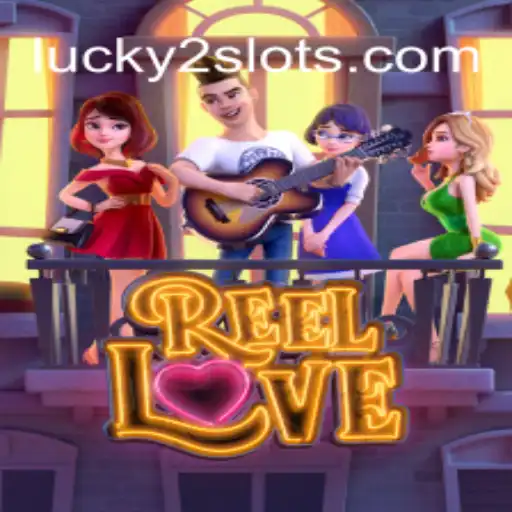 Discover the Thrilling World of ReelLove at Luck2Slots Oficial Slots Brasil